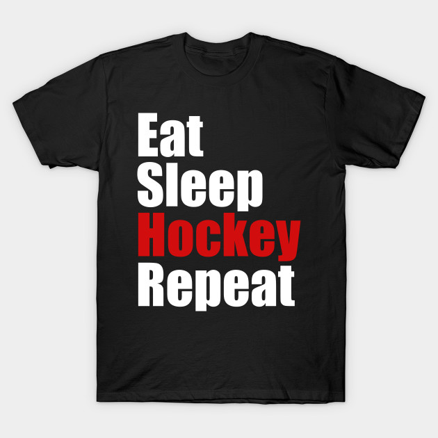 Eat Sleep Hockey Repeat